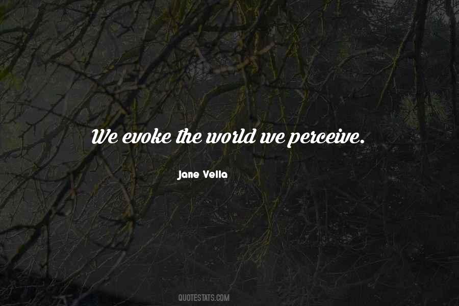 Perceive The World Quotes #849967