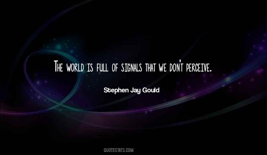 Perceive The World Quotes #939605