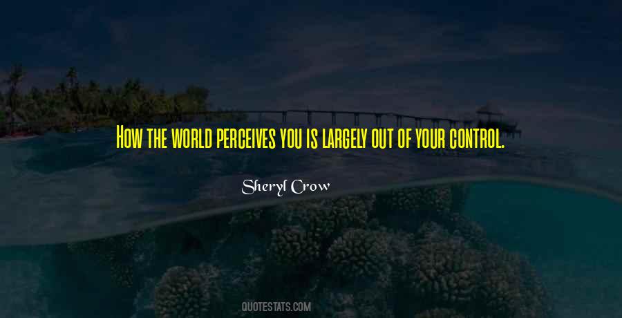 Perceive The World Quotes #959096