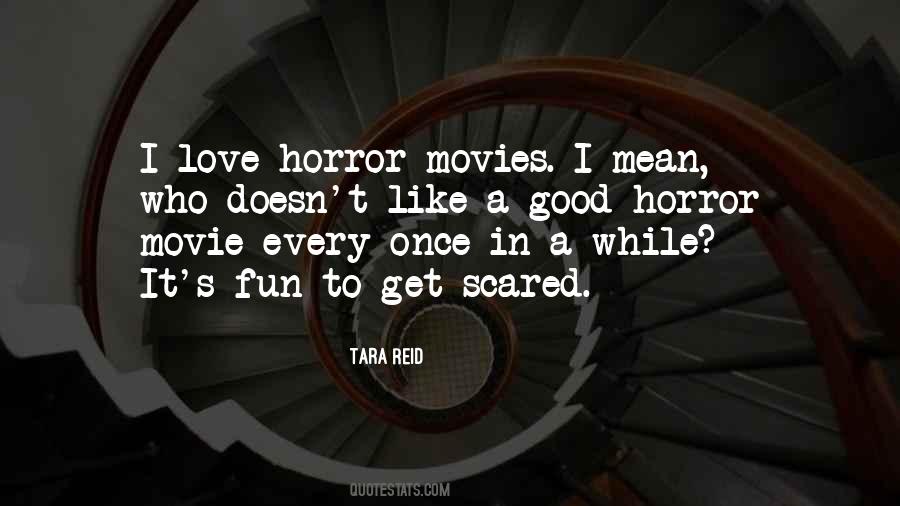 Good Horror Movie Quotes #974495