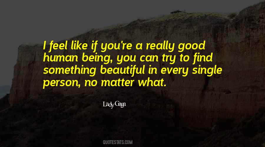 Good Human Being Quotes #114928