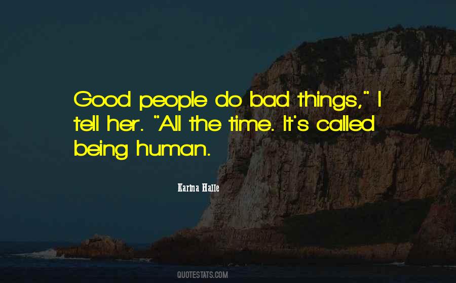 Good Human Being Quotes #585490