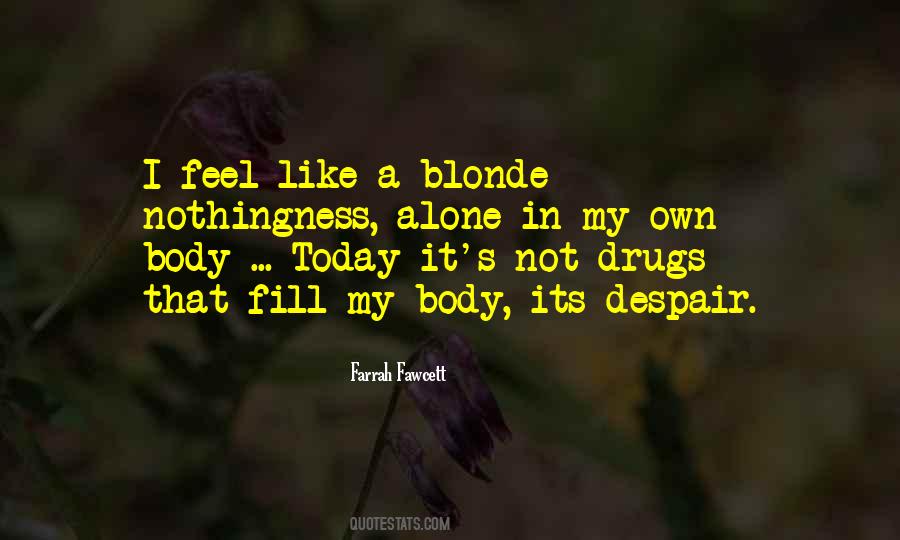 Its Today Quotes #1029424