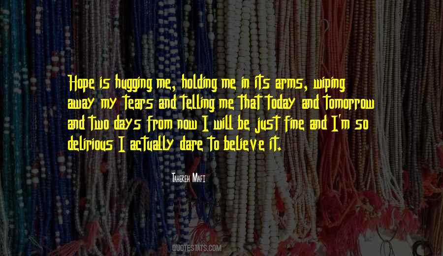 Its Today Quotes #1435922