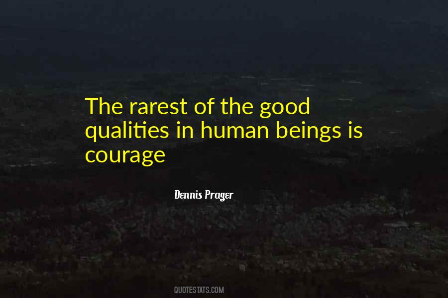 Good Human Qualities Quotes #515997