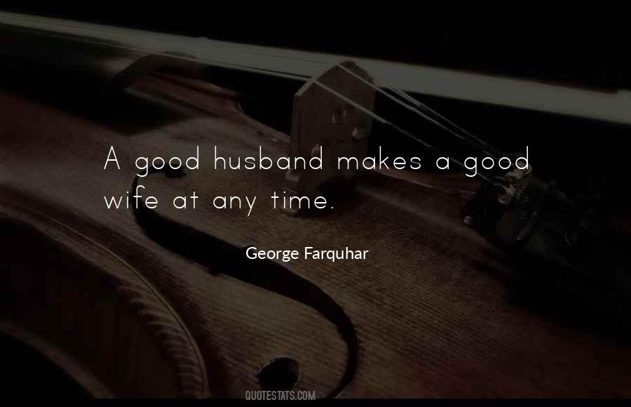 Good Husband Quotes #1124251