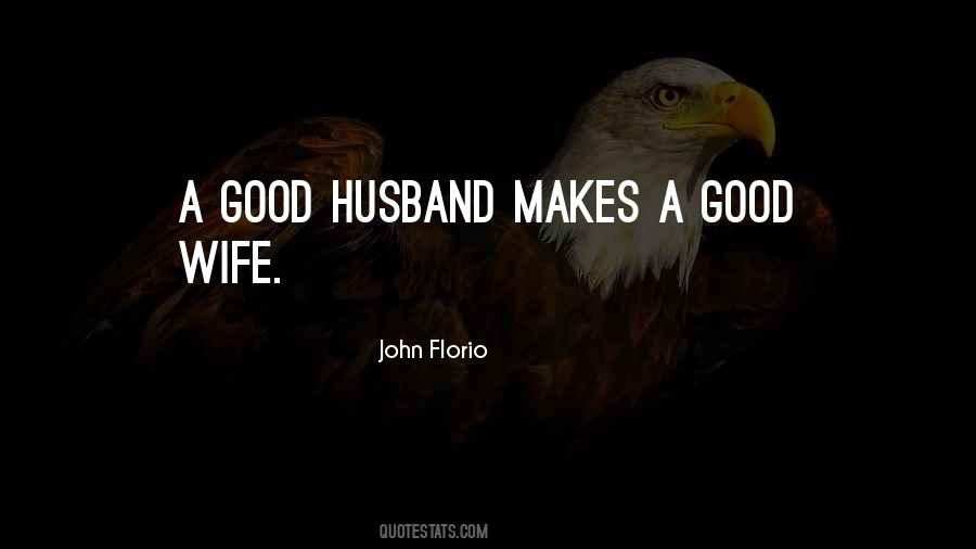 Good Husband Quotes #1259783