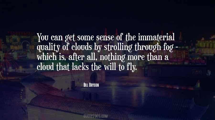 Through The Clouds Quotes #312858