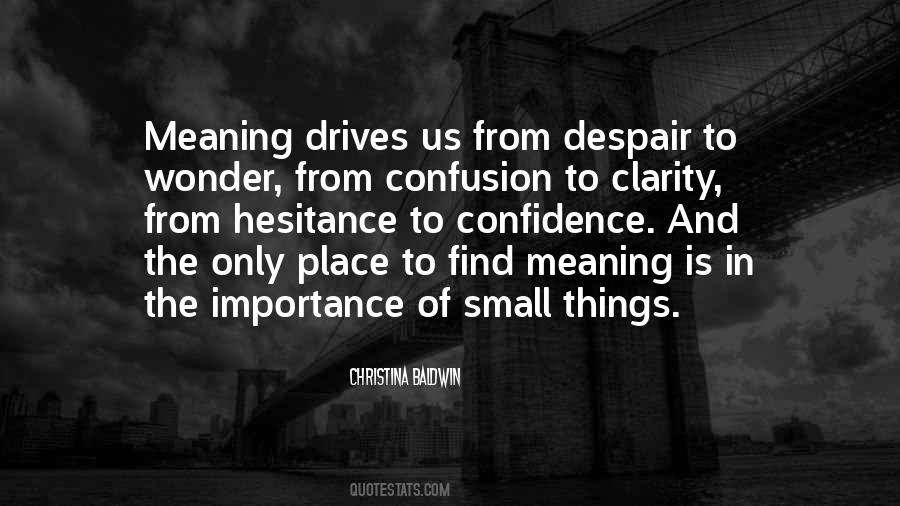 Small Meaning Quotes #1045564