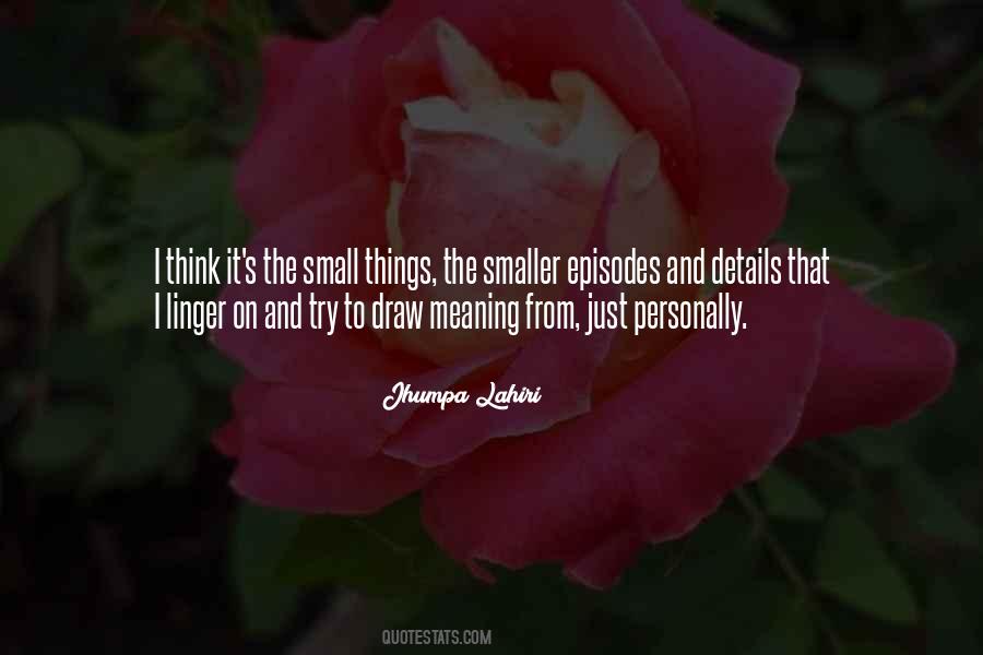Small Meaning Quotes #250872