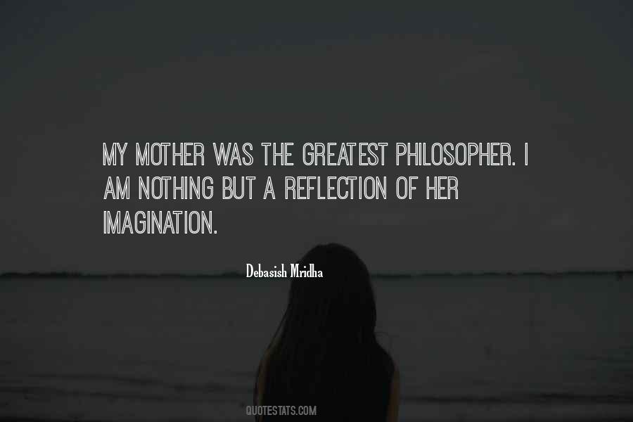 I Am A Reflection Of My Mother Quotes #935306