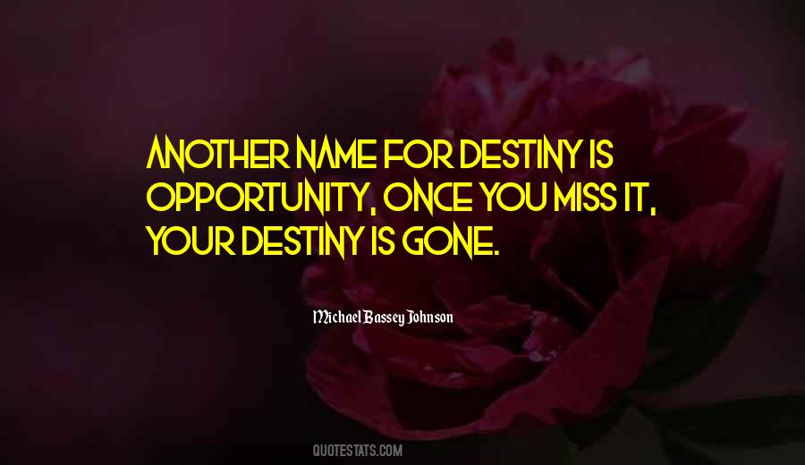 Once Gone Is Gone Quotes #629687