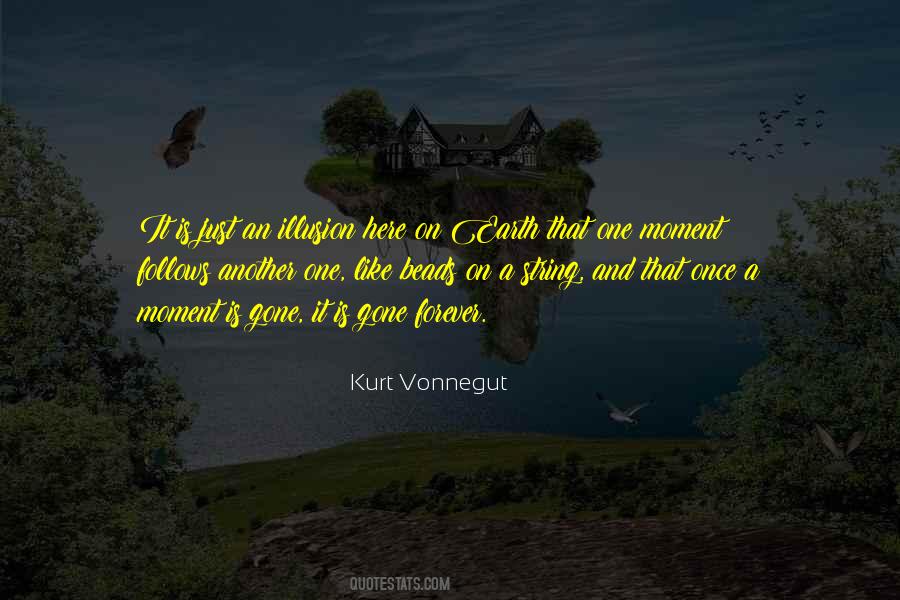 Once Gone Is Gone Quotes #657883