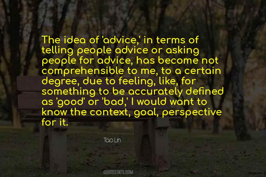 Good Idea Bad Idea Quotes #1222957