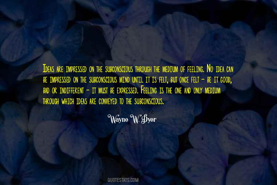 Good Idea Bad Idea Quotes #133725