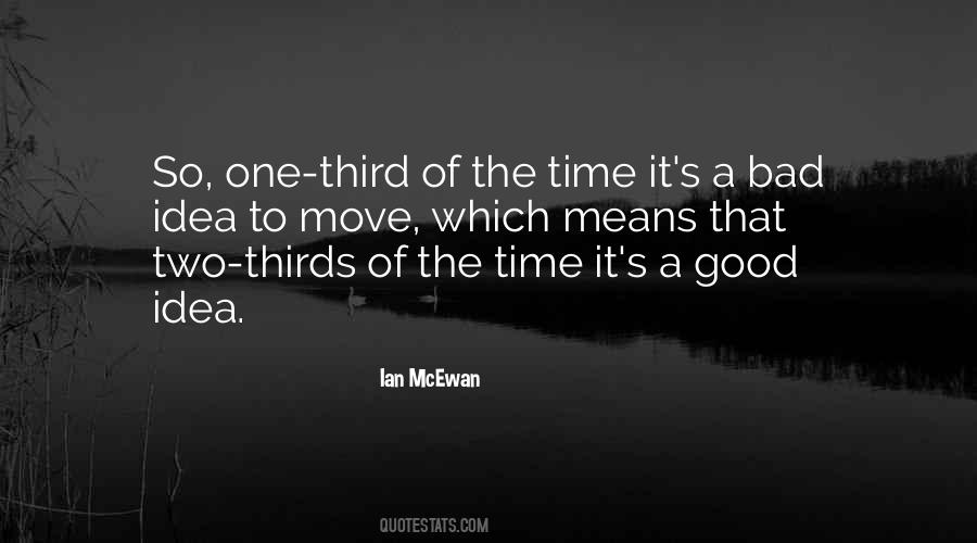 Good Idea Bad Idea Quotes #1392926