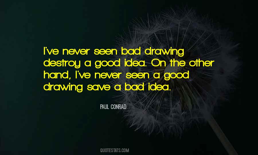 Good Idea Bad Idea Quotes #1476455