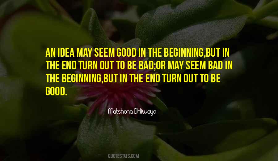 Good Idea Bad Idea Quotes #1492145