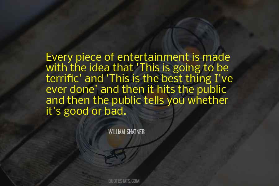 Good Idea Bad Idea Quotes #153507