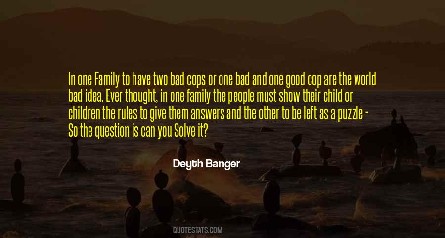 Good Idea Bad Idea Quotes #1633723