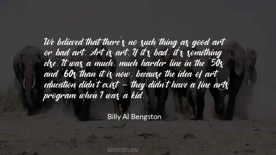 Good Idea Bad Idea Quotes #177570