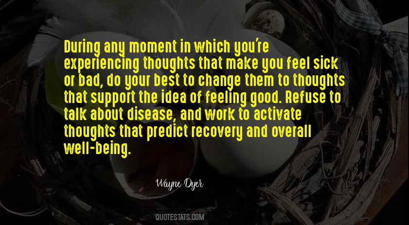 Good Idea Bad Idea Quotes #1825745