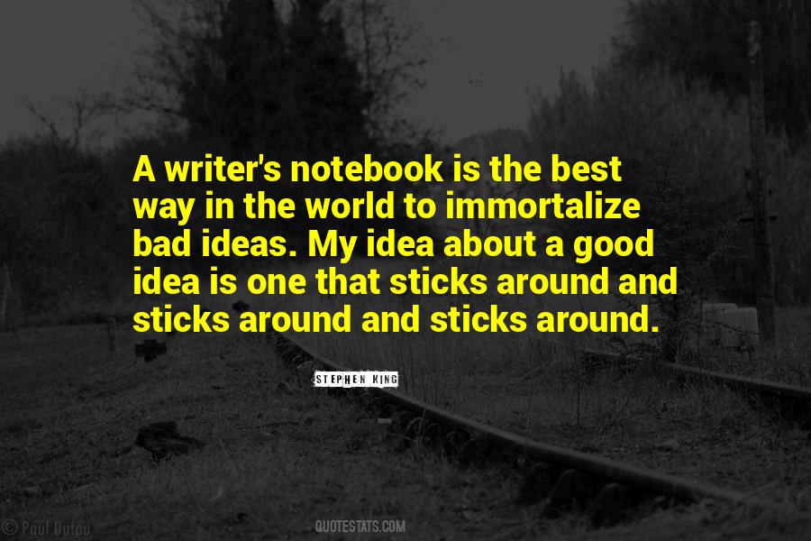 Good Idea Bad Idea Quotes #1841651