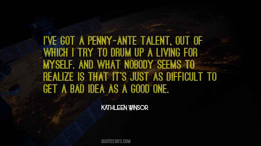 Good Idea Bad Idea Quotes #583061