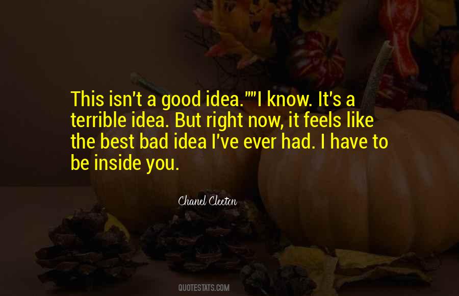 Good Idea Bad Idea Quotes #993795