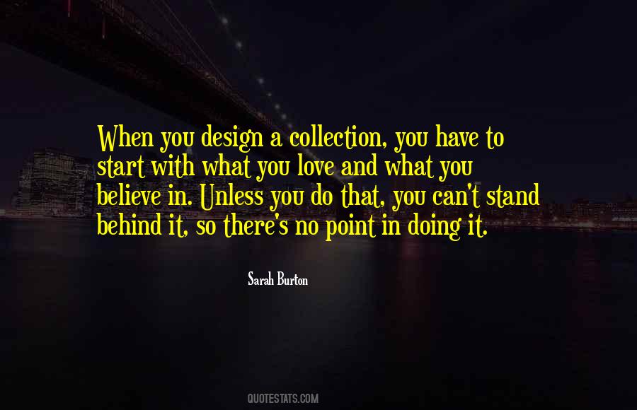 When You Believe You Can Quotes #1055336
