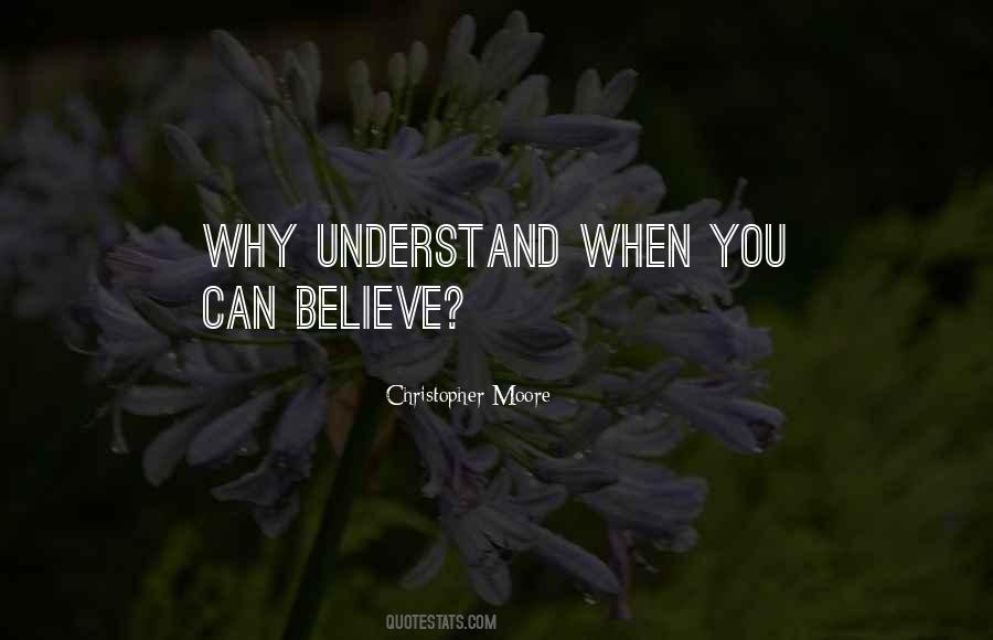 When You Believe You Can Quotes #172907