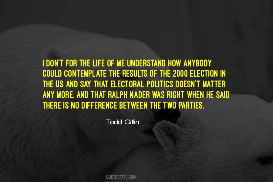 Quotes About Us Politics #469375