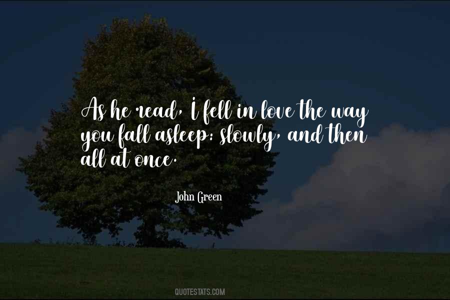 Slowly Then All At Once Quotes #1139321