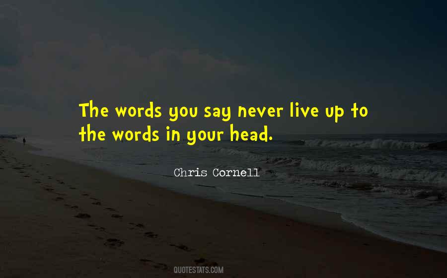 I Could Never Live Without You Quotes #3008