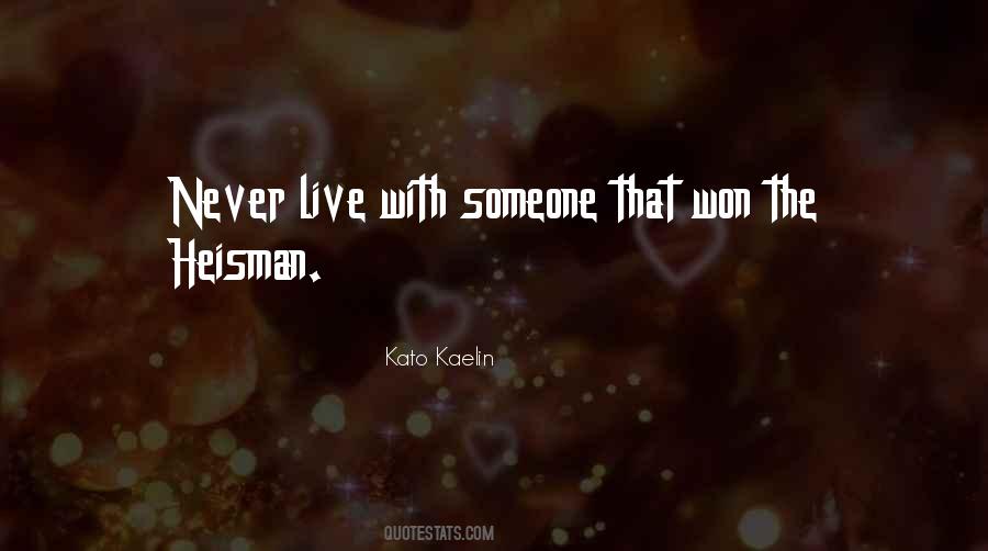 I Could Never Live Without You Quotes #6025