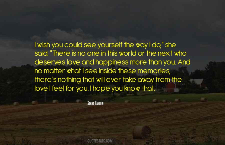 Happiness In What You Do Quotes #1055857