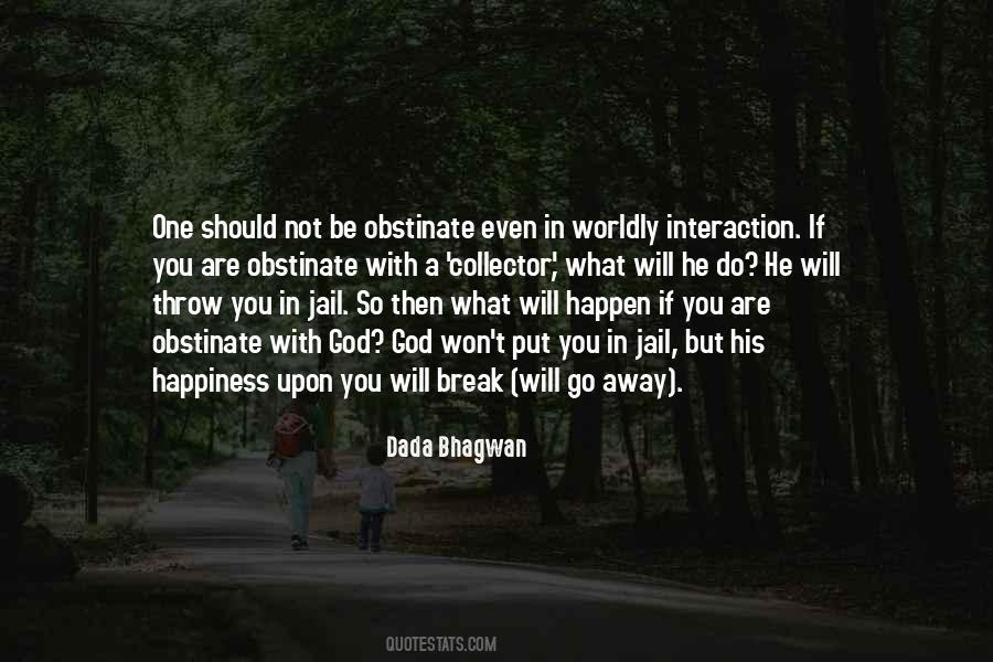 Happiness In What You Do Quotes #1262396