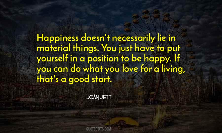 Happiness In What You Do Quotes #680269