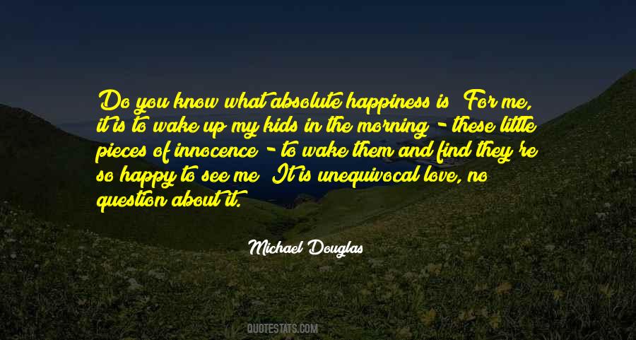 Happiness In What You Do Quotes #838377