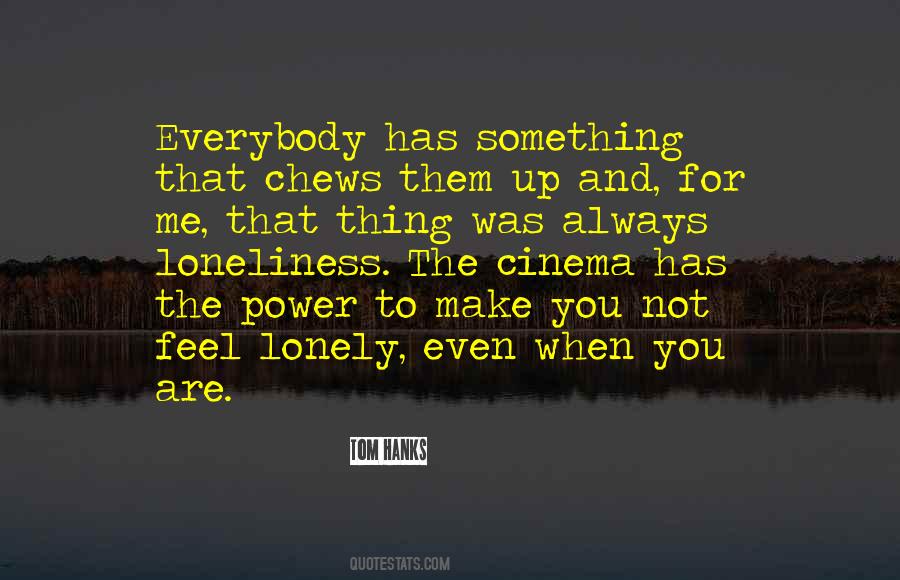 Power Of Cinema Quotes #225945