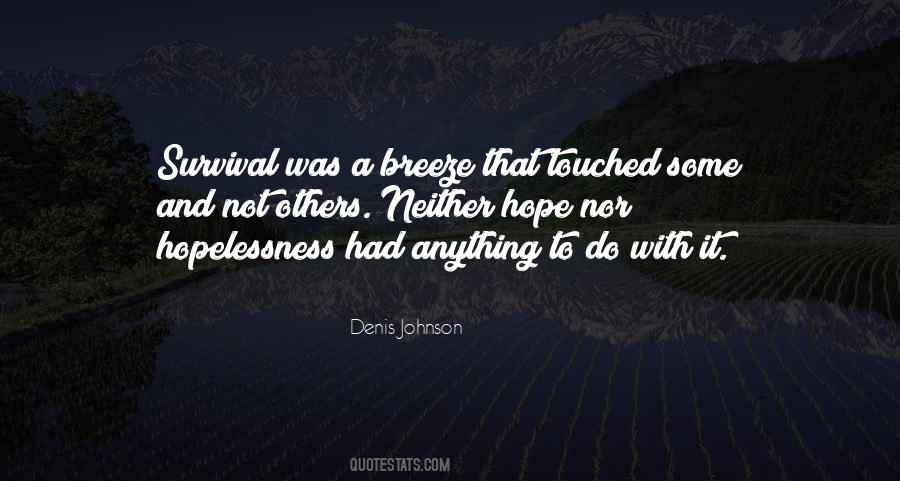 Quotes About Survival Hope #1196327