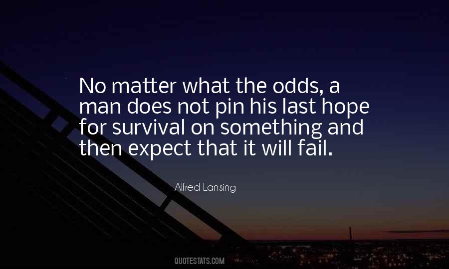 Quotes About Survival Hope #338031