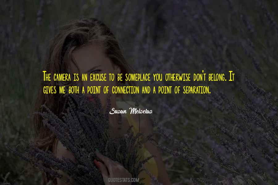 Connection Inspirational Quotes #1345229