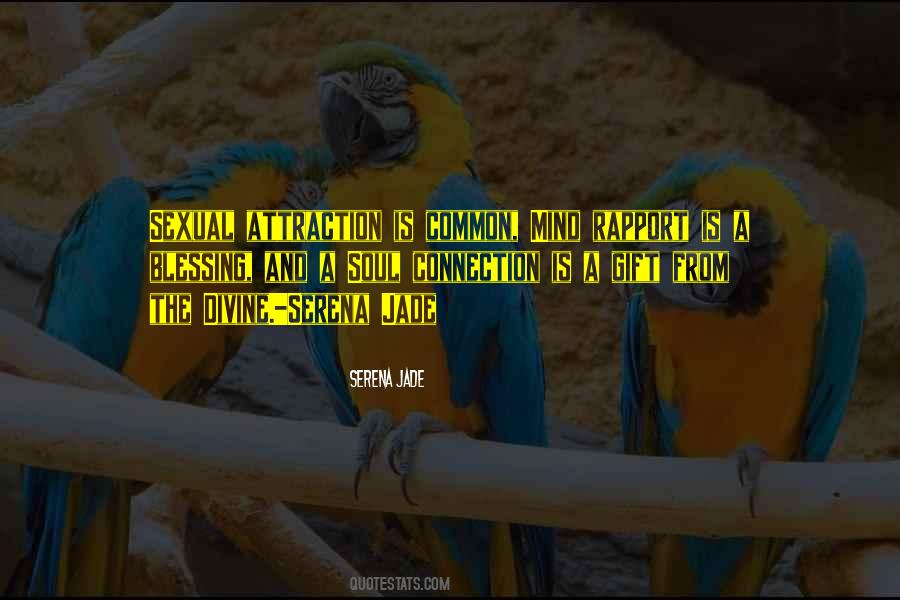 Connection Inspirational Quotes #1690325