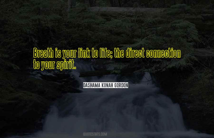 Connection Inspirational Quotes #558231
