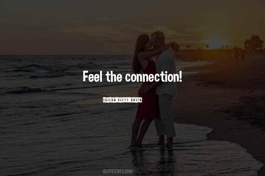Connection Inspirational Quotes #878876