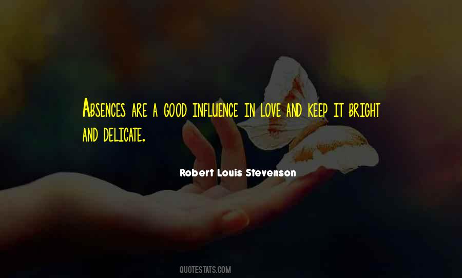 Good Influence Quotes #380144