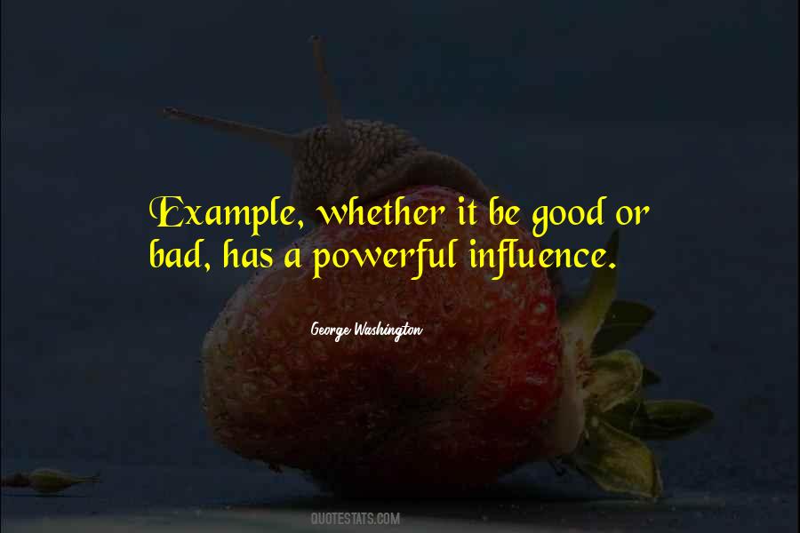 Good Influence Quotes #561708
