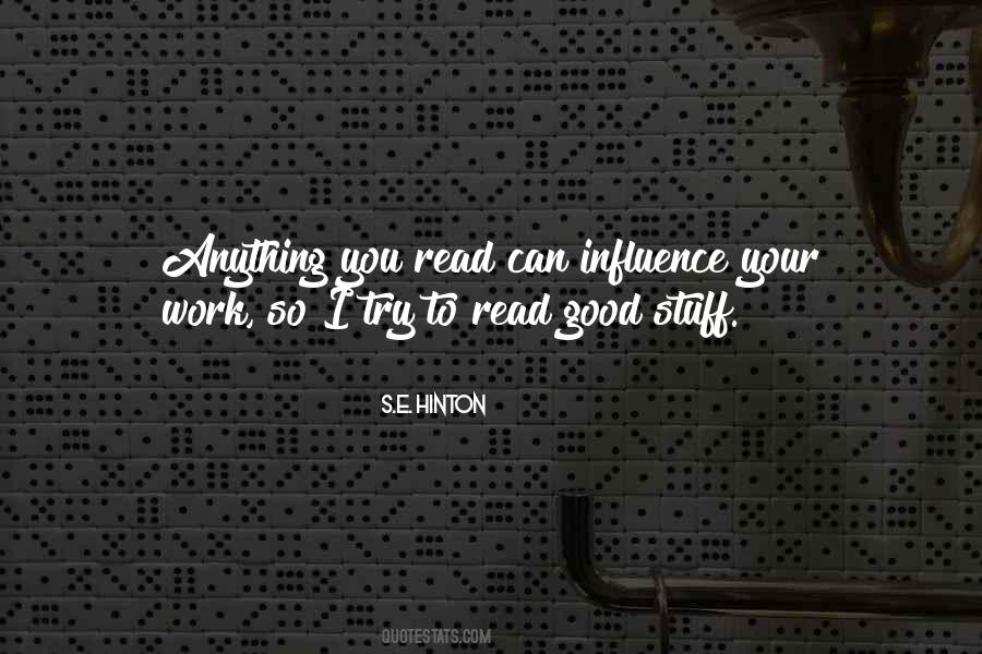 Good Influence Quotes #755013