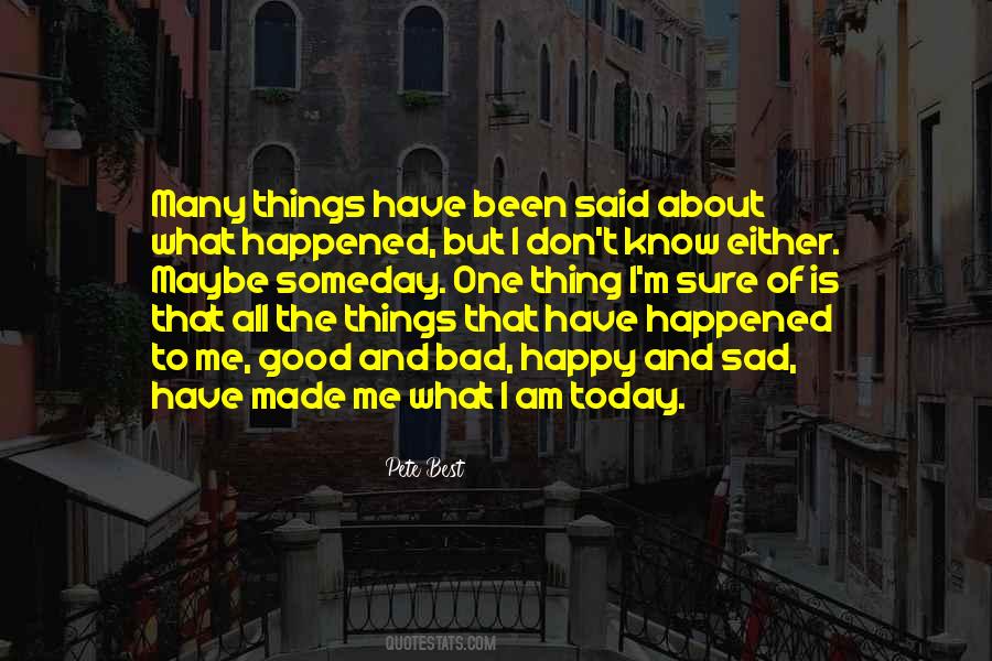 Happy Today Quotes #1589986